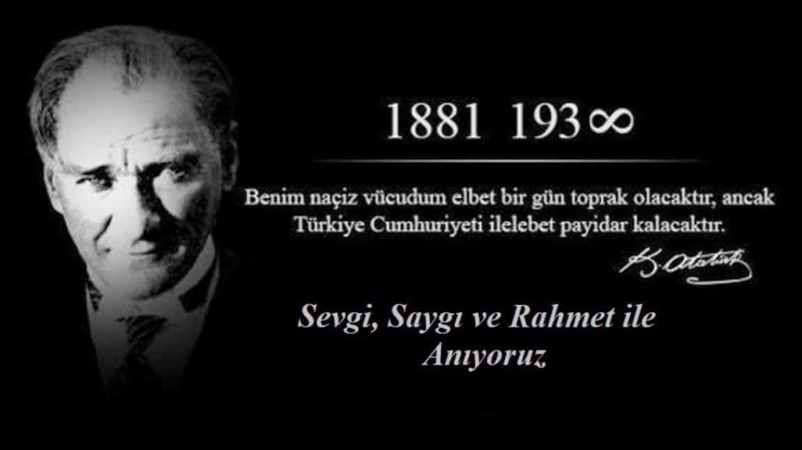 10 Kasım Gazi Mustafa Kemal Atatürk’ü Anma Programımız